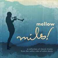 Mellow Miles! - MILES DAVIS