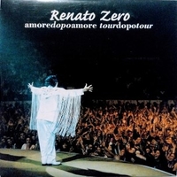 Amoredopoamore Tourdopotour (6 tracks) - RENATO ZERO