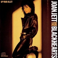 Up your alley - JOAN JETT