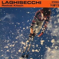 Radical kitsch - LAGHISECCHI