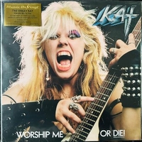 Worship me or die! - GREAT KAT