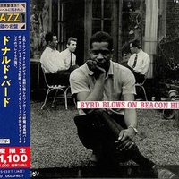 Byrd blows on Beacon Hill - DONALD BYRD