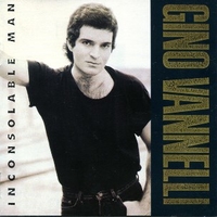 Inconsolable man - GINO VANNELLI