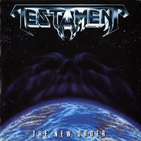 The new order - TESTAMENT