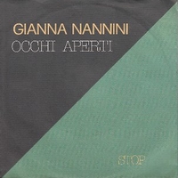 Occhi aperti \ Stop - GIANNA NANNINI