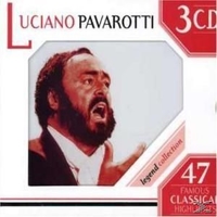 47 famous classical highlights - LUCIANO PAVAROTTI