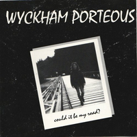 Could it be my road? - WYCKHAM PORTEOUS