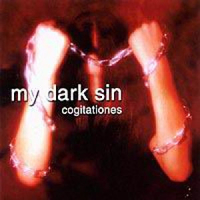 Cogitationes - MY DARK SIN