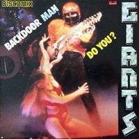 Backdoor man \ Do you? - GIANTS