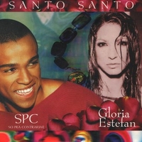 Santo santo (espanol+portugues vers.) - SPC (So pra contrariar) \ GLORIA ESTEFAN