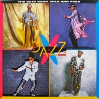 Wild and free - DAZZ BAND