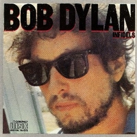 Infidels - BOB DYLAN