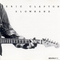 Slowhand - ERIC CLAPTON