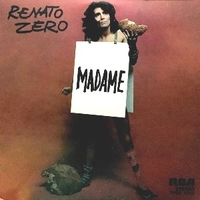 Madame \ Un uomo da bruciare - RENATO ZERO