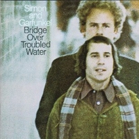 Bridge over troubled water - SIMON & GARFUNKEL