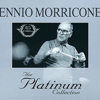 The platinum collection - ENNIO MORRICONE