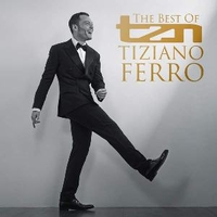 TZN - The best of Tiziano Ferro - TIZIANO FERRO