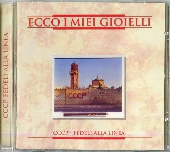 Ecco i miei gioielli - CCCP - CD