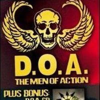 The men of action - D.O.A.
