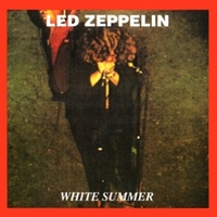 White summer - LED ZEPPELIN