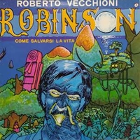 Robinson, come salvarsi la vita - ROBERTO VECCHIONI