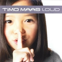 Loud - TIMO MAAS