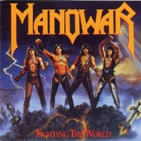 Fighting the world - MANOWAR