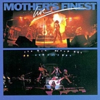 Live  - MOTHER'S FINEST