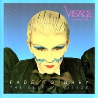 Fade to grey - The best of Visage - VISAGE