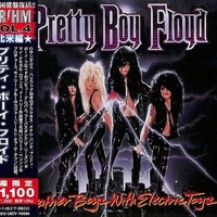 Leather boyz with electric toyz - PRETTY BOY FLOYD