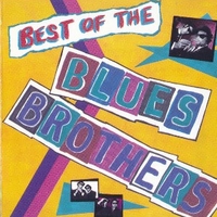 Best of the Blues brothers - BLUES BROTHERS