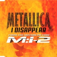 I disappear (1 track) - METALLICA