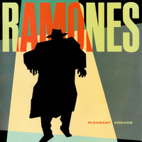 Pleasant dreams - RAMONES