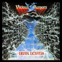 Digital dictator - VICIOUS RUMORS
