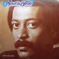 Soul is free - DAVE WILLIAMS
