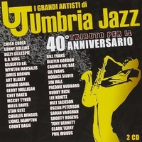 I grandi artisti di Umbria jazz - Tributo per il 40° anniversario - VARIOUS