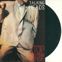 Stop making sense - TALKING HEADS