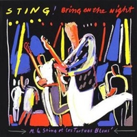 Bring on the night - STING