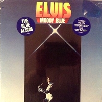 Moody blue - ELVIS PRESLEY