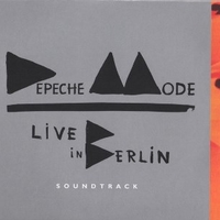 Live in Berlin soundtrack - DEPECHE MODE