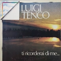 Ti ricorderai di me... - LUIGI TENCO