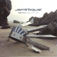 High times: singles 1992-2006 - JAMIROQUAI