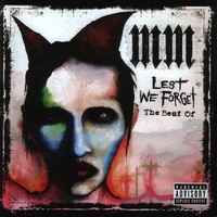 Lest we forget  - The best of - MARILYN MANSON