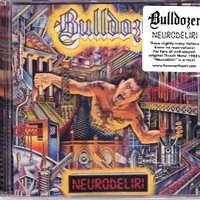 Neurodeliri - BULLDOZER