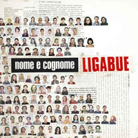 Nome e cognome - LIGABUE