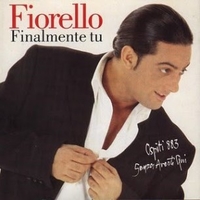 Finalmente tu - FIORELLO