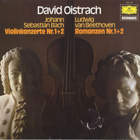 Concerti per violino n.1 e 2 - Romanze n.1 e 2 - Johann Sebastian BACH \ Ludwig Van Beethoven (David Oistrach)