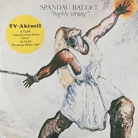 Highy strung \ Higly strung version - SPANDAU BALLET