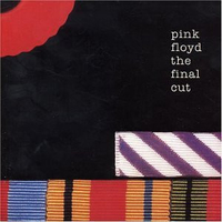 The final cut - PINK FLOYD