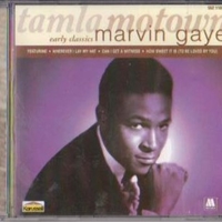 Early classics - MARVIN GAYE